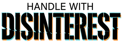 HANDLE WITH DISINTEREST — Crop Top