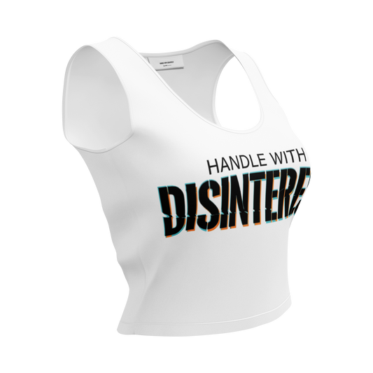 HANDLE WITH DISINTEREST — Crop Top